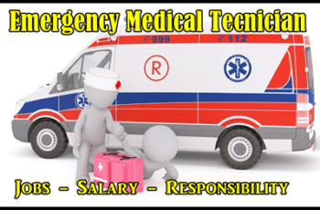 EMT Responsibility – EMT Salary – EMT Jobs – Who is EMT 2020