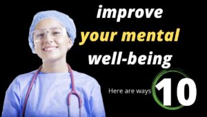 (Improve mental health): Here are 10 ways to improve your mental well-being
