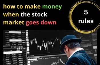 how to make money when the stock market goes down: how to earn money from the stock market