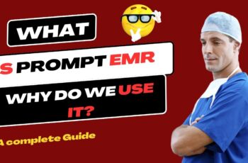 What is Prompt EMR and Why do we use Prompt EMR? Complete Guide