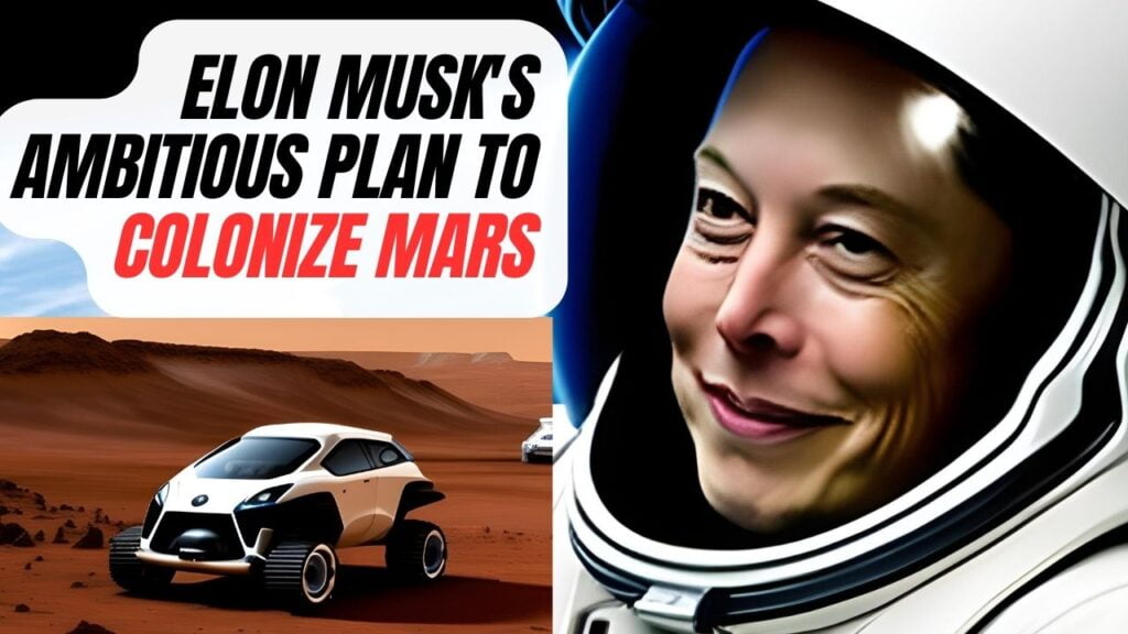 The Future Of Inhabited Environments Elon Musks Ambitious Plan To