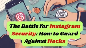 instagram got hacked: How to Guard Against Hacks: Instagram Security
