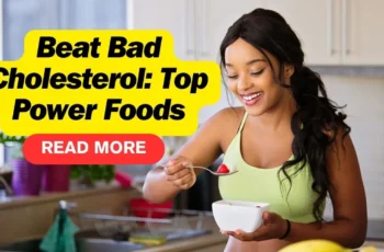 Supercharge Your Heart: Foods For Cholesterol That Actually Help 6 Tips